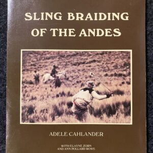 SLING BRAIDING OF THE ANDES