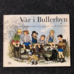 Var i Bullerbyn (やかまし村の春）